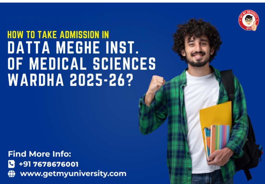 How to take Admission in Datta Meghe Institute of Medical Sciences, Wardha 2025-26?